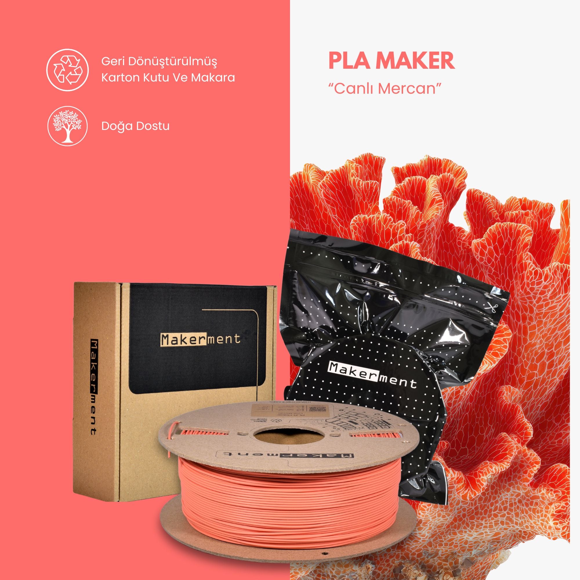 PLA Maker Canlı Mercan